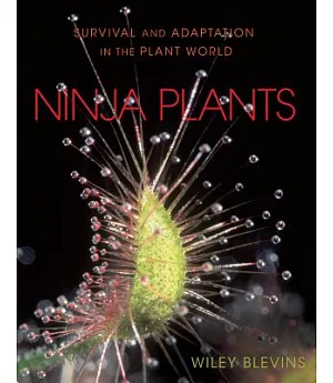 Ninja Plants: Survival and Adaptation in the Plant World