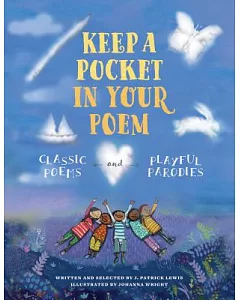 Keep a Pocket in Your Poem: Classic Poems and Playful Parodies
