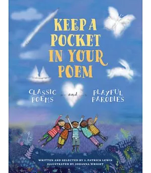 Keep a Pocket in Your Poem: Classic Poems and Playful Parodies