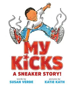 My Kicks: A Sneaker Story!