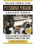 Tales from the Pittsburgh Penguins Locker Room: A Collection of the Greatest Penguins Stories Ever Told