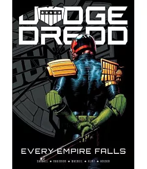 Judge Dredd: Every Empire Falls