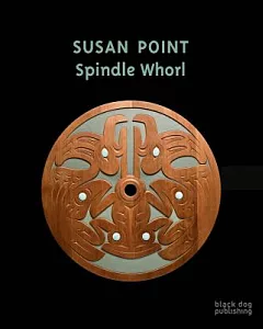 Susan Point: Spindle Whorl