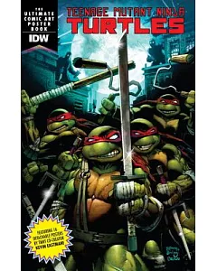 Teenage Mutant Ninja Turtles: The Ultimate Poster Book