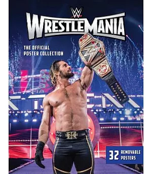 WWE Wrestlemania: The Official Poster Collection
