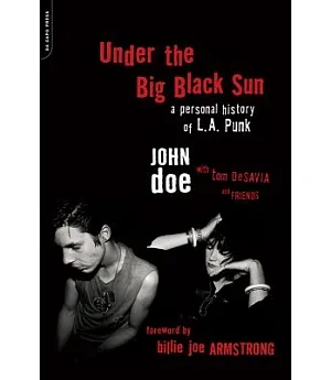 Under the Big Black Sun: A personal history of LA Punk