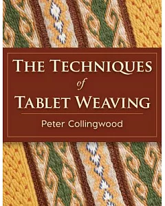 The Techniques of Tablet Weaving