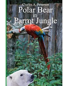 Polar Bear in Parrot Jungle