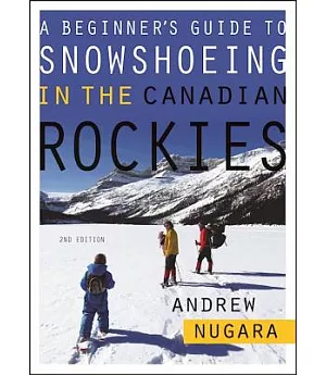 A Beginner’s Guide to Snowshoeing in the Canadian Rockies
