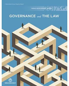 world Development Report 2017: Governance and the Law