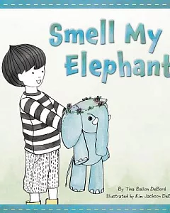 Smell My Elephant