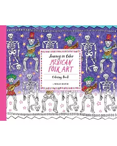 Journey in Color: Mexican Folk Art Coloring Book