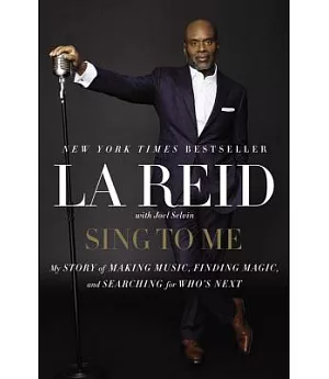 Sing to Me: My Story of Making Music, Finding Magic, and Searching for Who’s Next