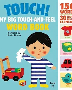 Touch! My Big Touch-and-feel Word Book
