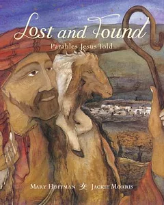 Lost and Found: Parables Jesus Told