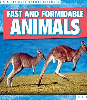Fast and Formidable Animals