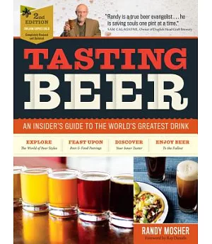 Tasting Beer: An Insider’s Guide to the World’s Greatest Drink