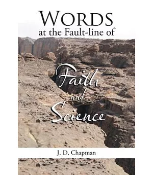 Words at the Fault-line of Faith and Science