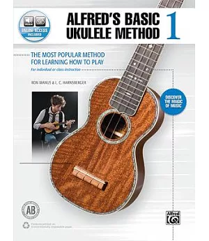 Alfred’s Basic Ukulele Method, Level 1 + Online Audio: The Most Popular Method for Learning How to Play