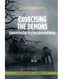 Exorcising the Demons: Combatting Evil in a Very Haunted House