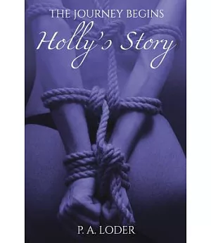 The Journey Begins-Holly’s Story