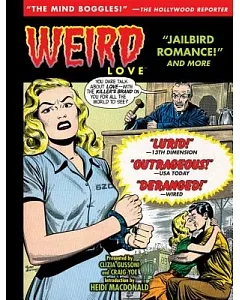Weird Love: Jailbird Romance!