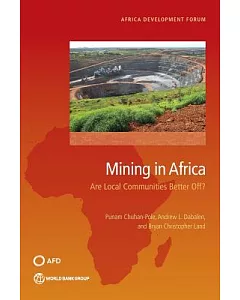 Mining in Africa: Are Local Communities Better Off?