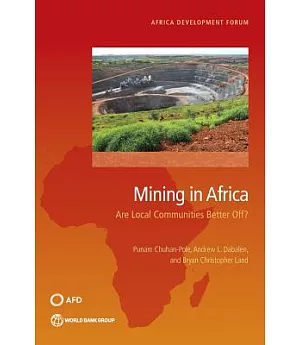 Mining in Africa: Are Local Communities Better Off?