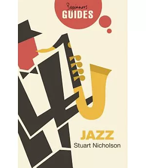 Jazz: A Beginner’s Guide