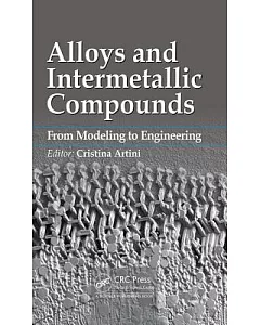 Alloys and Intermetallic Compounds: From Modeling to Engineering