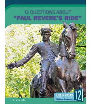12 Questions About “paul Revere’s Ride”
