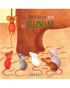 Six Blind Mice and an Elephant