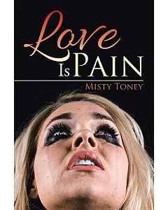 Love Is Pain