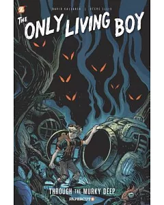 The Only Living Boy 4: Through the Murky Deep