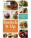 Switch It Up: A Fresh Take on Quick and Easy Diabetes-friendly Recipes for a Balanced Life