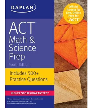 Kaplan ACT Math & Science Prep: Includes 500+ Practice Questions