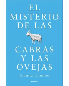 El misterio de las cabras y las ovejas/ The Mystery of the Goats and Sheep