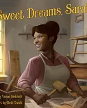 Sweet Dreams, Sarah: From Slavery to Inventor