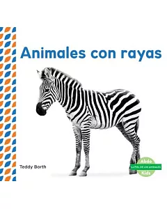 Animales con rayas/ Striped Animals