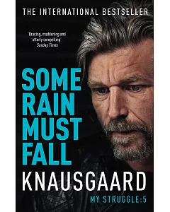 Some Rain Must Fall: My Struggle Book 5