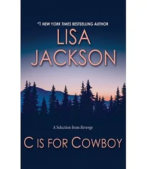 C Is for Cowboy: A Selection from Revenge