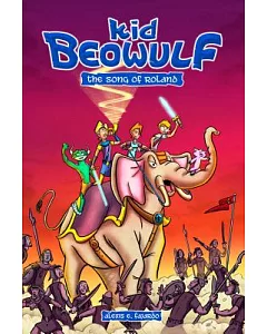 Kid Beowulf and the Song of Roland