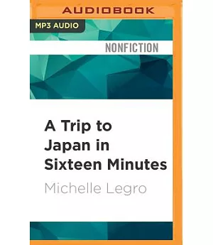 A Trip to Japan in Sixteen Minutes