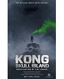 Kong Skull Island: The Official Movie Novelization