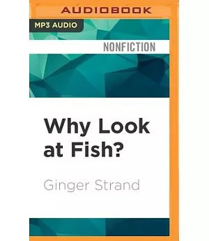 Why Look at Fish?