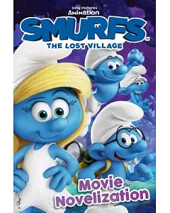 Smurfs the Lost Village: Movie Novelization