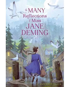 The Many Reflections of Miss Jane Deming