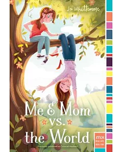 Me & Mom vs. the World: M!x Edition