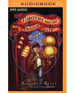 Timothy and the Dragon’s Gate