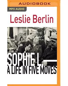 Sophie L.: A Life in Five Moves
